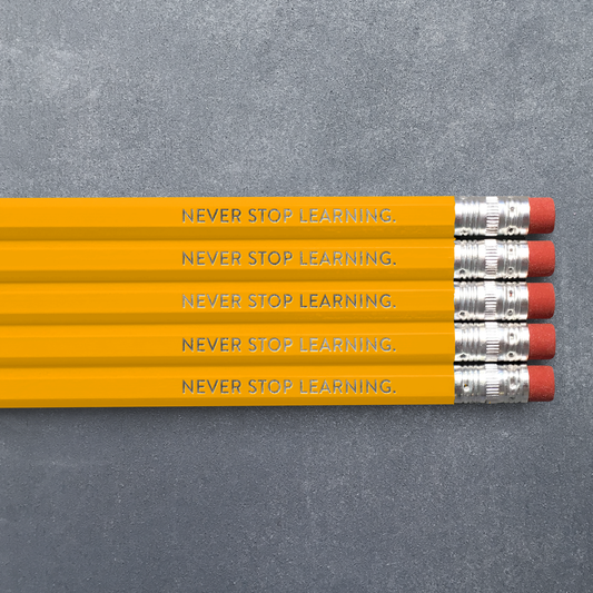 Never Stop Learning - Pencil Pack of 5: No. 2 Pencils